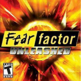 fear factor: unleashed