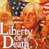 liberty or death